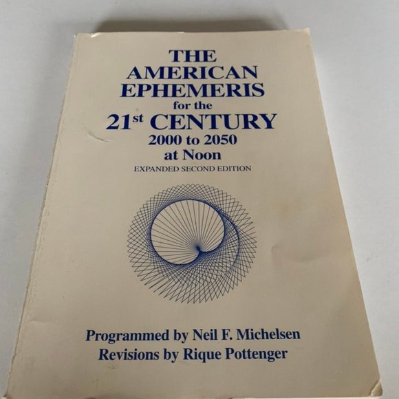 The American Ephemeris for the 21st Century at Noon by Neil F. Michelsen - Picture 1 of 6